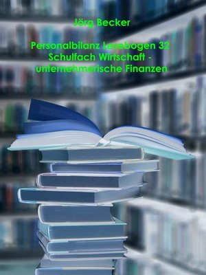 cover image of Personalbilanz Lesebogen 32 Schulfach Wirtschaft zu unternehmerischen Finanzen